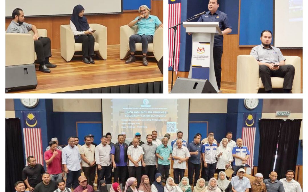 PROGRAM LUNCH & LEADS – ISU, PELUANG & SOLUSI KONTRAKTOR BUMIPUTERA NEGERI JOHOR