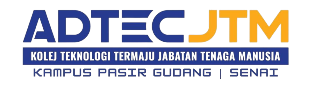 ADTEC JTM Kampus Pasir Gudang & Kampus Senai